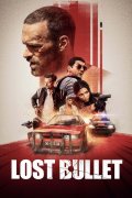 Lost Bullet 1 - Balle perdue 1