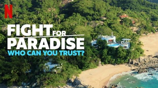 Fight for Paradise: Who Can You Trust? izle