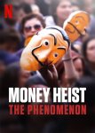 Money Heist - The Phenomenon
