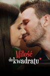 Milosc do kwadratu jeszcze raz - Squared Love All Over Again